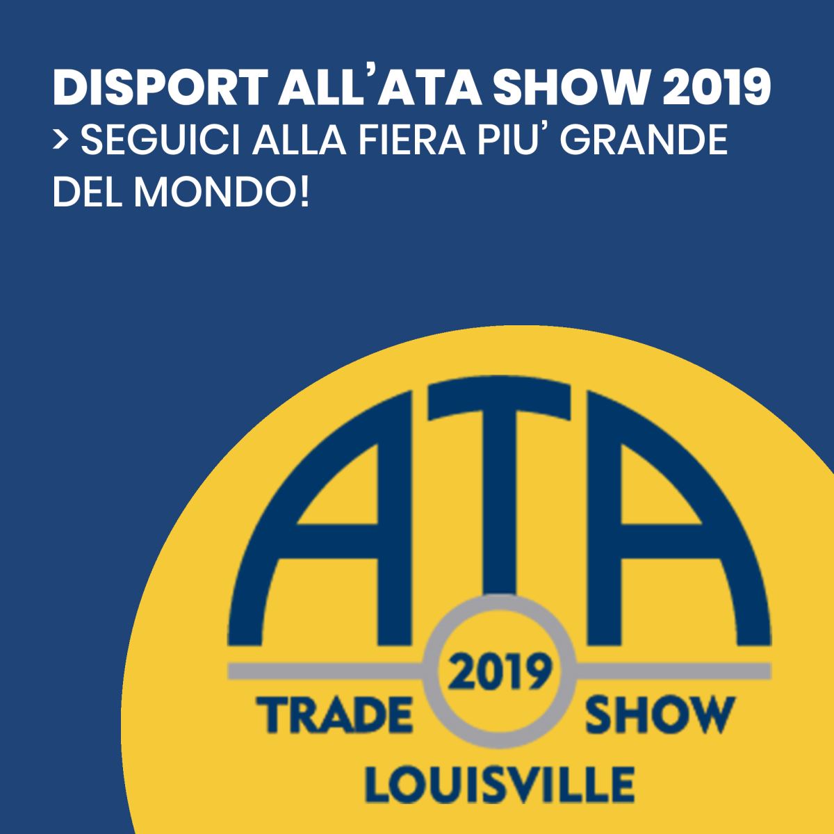 Disport presente all'ATA SHOW 2019